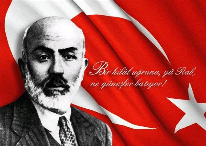 İstiklal Marşının Kabulü ve Mehmet Akif Ersoy`u Anma Günü
