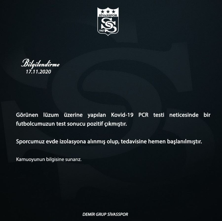 Sivasspor’da 1 futbolcunun testi pozitif çıktı!
