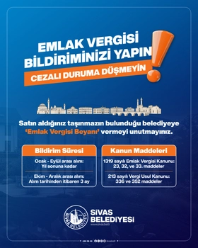 Sivas Belediyesi’nden Gayrimenkul Alanlara Uyarı: 