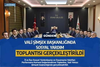 Vali Şimşek başkanlığında sosyal yardım toplantısı gerçekleştirildi 